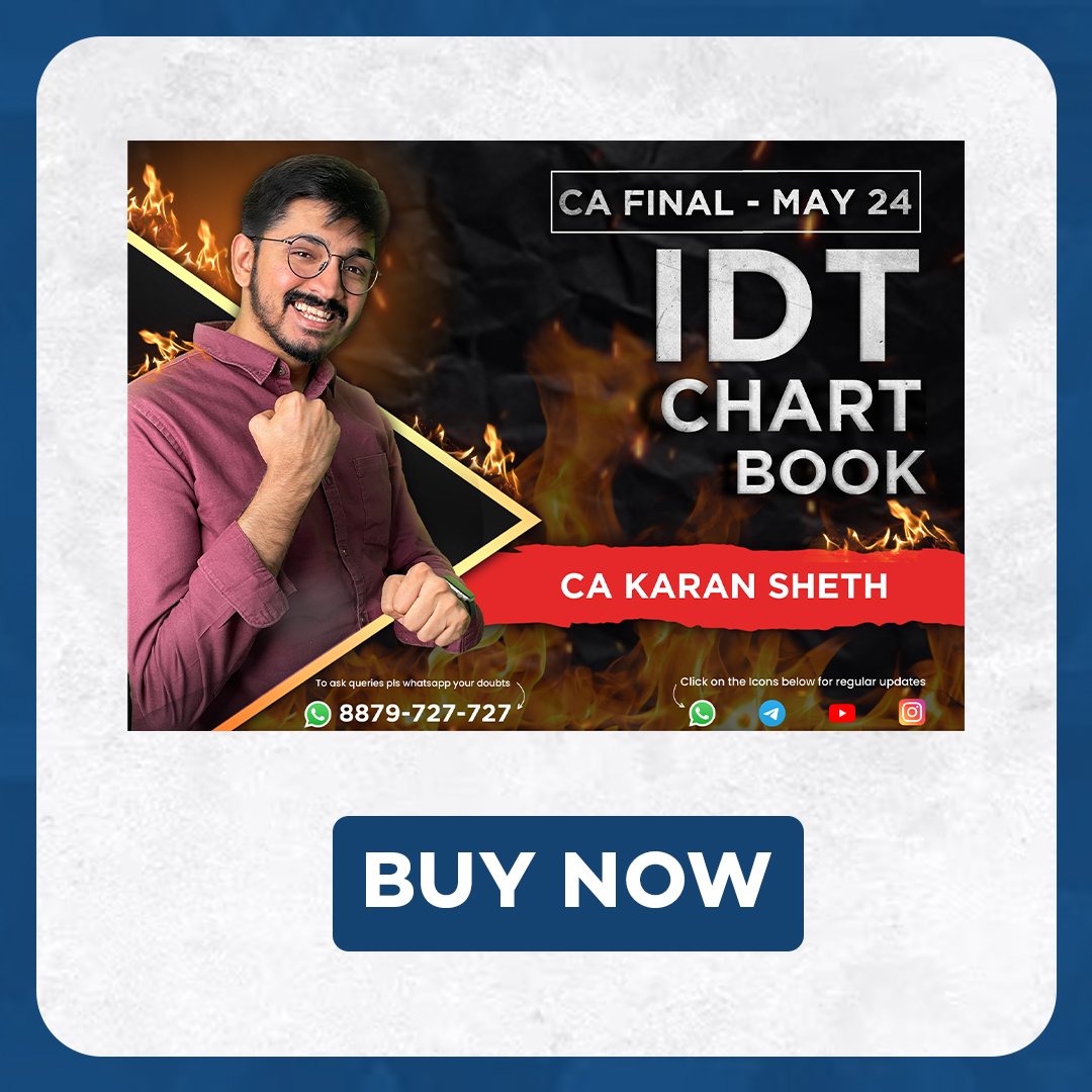IDT CA Final Chart Book May'24 Tax Ka Teacher