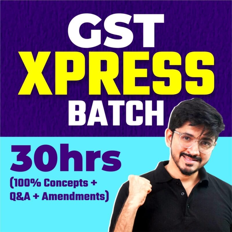 GST Xpress Batch Jan'25-CA/CS/CMA